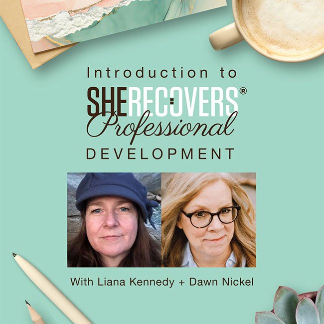 SHE RECOVERS Professional Development Introduction Session